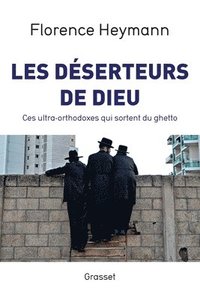 bokomslag Les déserteurs de Dieu