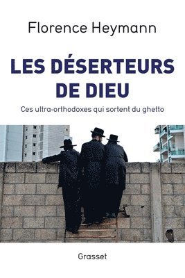 bokomslag Les déserteurs de Dieu