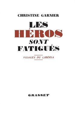 bokomslag Les héros sont fatigués
