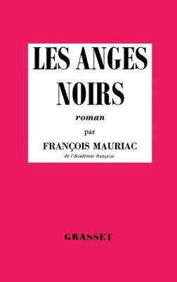 bokomslag Les anges noirs