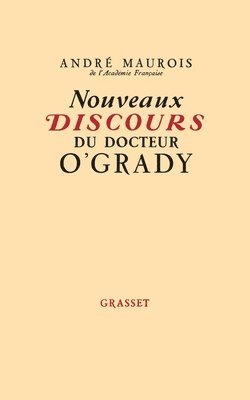 André Maurois - Nouveaux discours du dr. O'Grady, Häftad