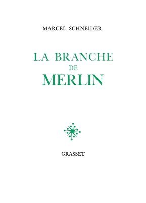 bokomslag La branche de Merlin