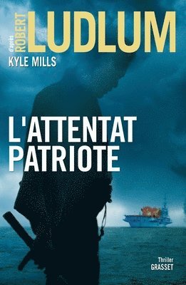 L Attentat Patriote 1