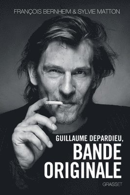 bokomslag Guillaume Depardieu, Bande originale