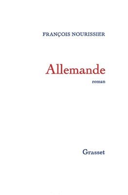 François Nourissier - Allemande, Häftad
