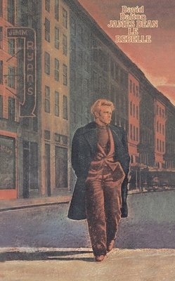 David Dalton - James Dean le rebelle, Häftad. Tillgänglighet: Lägg i varukorg