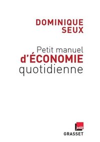 bokomslag Petit Manuel D Economie Quotidienne