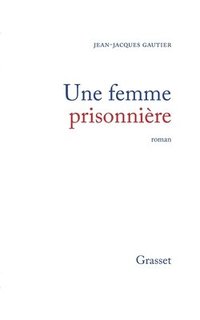 bokomslag Une femme prisonnière