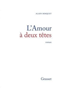 bokomslag L'amour à deux têtes