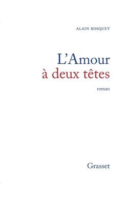 L'amour à deux têtes 1