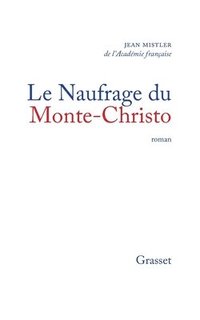 bokomslag Le Naufrage de Monte-Christo