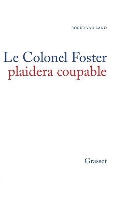 Le colonel Foster plaidera coupable 1