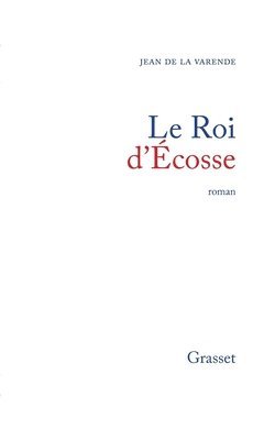 Le roi d'Écosse 1