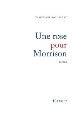 bokomslag Une rose pour Morrisson