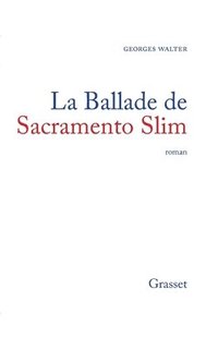 bokomslag La ballade de Sacramento Slim