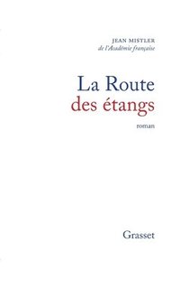 bokomslag La Route des étangs