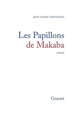 bokomslag Les papillons de Makaba