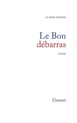 Le bon débarras 1