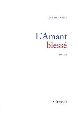 L'amant blessé 1