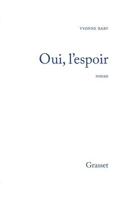 Oui, l'espoir 1