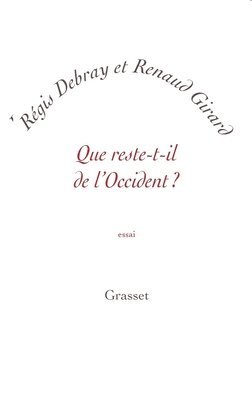 bokomslag Que reste-t-il de l'Occident ?