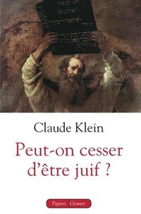 bokomslag Peut-on cesser d'être juif ?