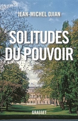 bokomslag Solitudes du pouvoir