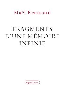 bokomslag Fragments d'une mémoire infinie