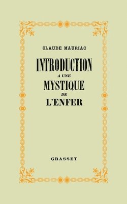 Introduction à une mystique de l'enfer 1