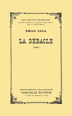 La débâcle 1