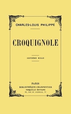 Charles-Louis Philippe - Croquignole, Häftad