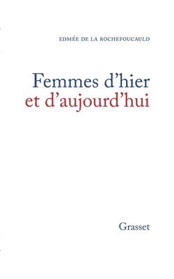 bokomslag Femmes d'hier et d'aujourd'hui