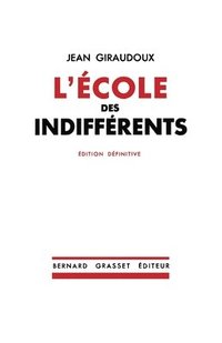 bokomslag L'école des indifférents