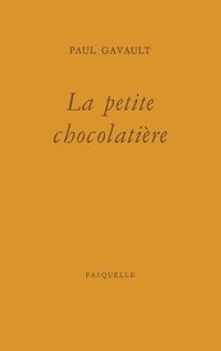 bokomslag La petite chocolatière