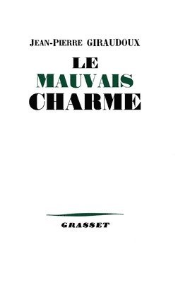 Le mauvais charme