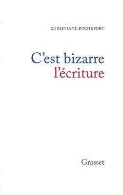 C'est bizarre l'écriture 1