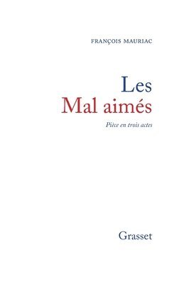 Les mal-aimés 1