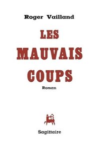 bokomslag Les mauvais coups