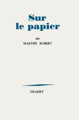 Marthe Robert - Sur le papier, Häftad