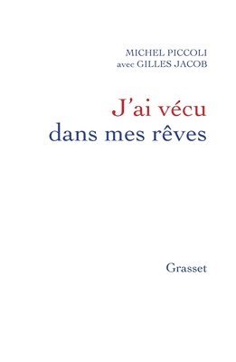 J'ai vécu dans mes rêves 1