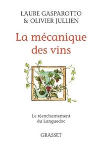 bokomslag La mécanique des vins