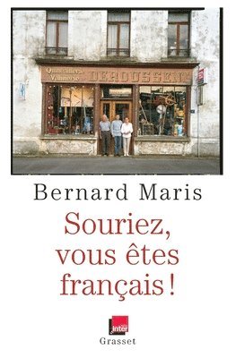 Bernard Maris - Souriez, vous êtes Français !: en coédition avec France Inter, Häftad. Tillgänglighet: Lägg i varukorg