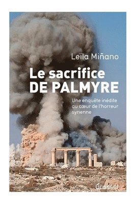 bokomslag Le sacrifice de Palmyre