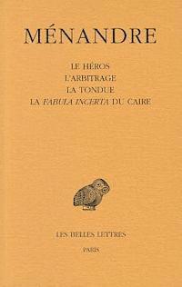 Alain Blanchard - Menandre: Tome II, Le Heros, l'Arbitrage, La Tondue, La Fabula Incerta Du Caire, Häftad
