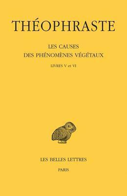Suzanne Amigues - Les Causes Des Phenomenes Vegetaux. Tome III: Livre V Et VI, Häftad. Tillgänglighet: Tillfälligt slut