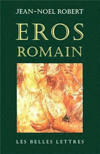 Jean-Noel Robert - Eros Romain, Häftad