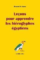 bokomslag Lecons Pour Apprendre Les Hieroglyphes Egyptiens