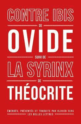Jacques Andre, Felix Buffiere - Ovide, Theocrite, Contre Ibis: Suivi de la Syrinx de Theocrite, Häftad