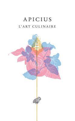 Apicius, l'Art Culinaire, Häftad