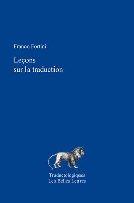 Franco Fortini, Maria Vittoria Tirinato - Lecons Sur La Traduction, Häftad